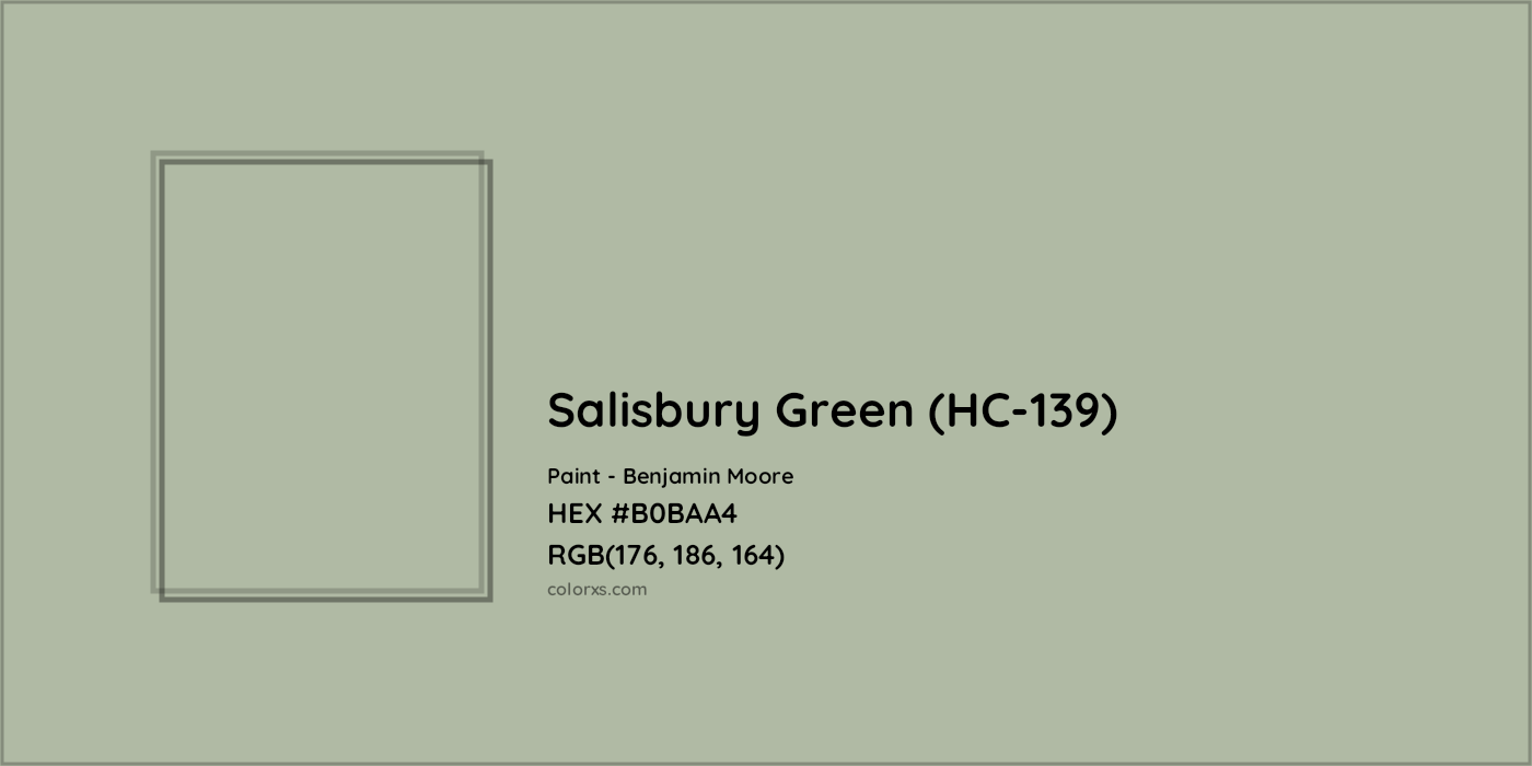 HEX #B0BAA4 Salisbury Green (HC-139) Paint Benjamin Moore - Color Code