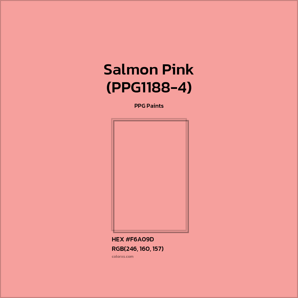 HEX #F6A09D Salmon Pink (PPG1188-4) Paint PPG Paints - Color Code
