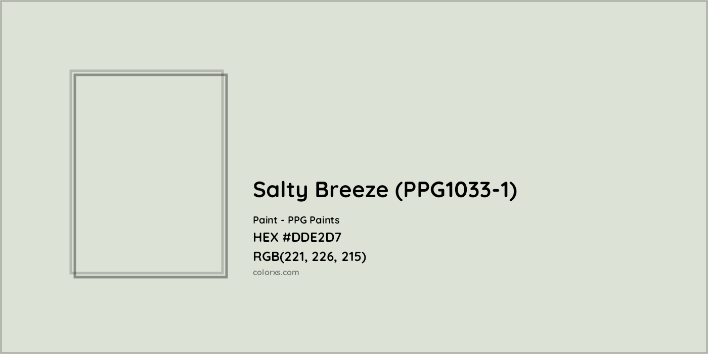 HEX #DDE2D7 Salty Breeze (PPG1033-1) Paint PPG Paints - Color Code