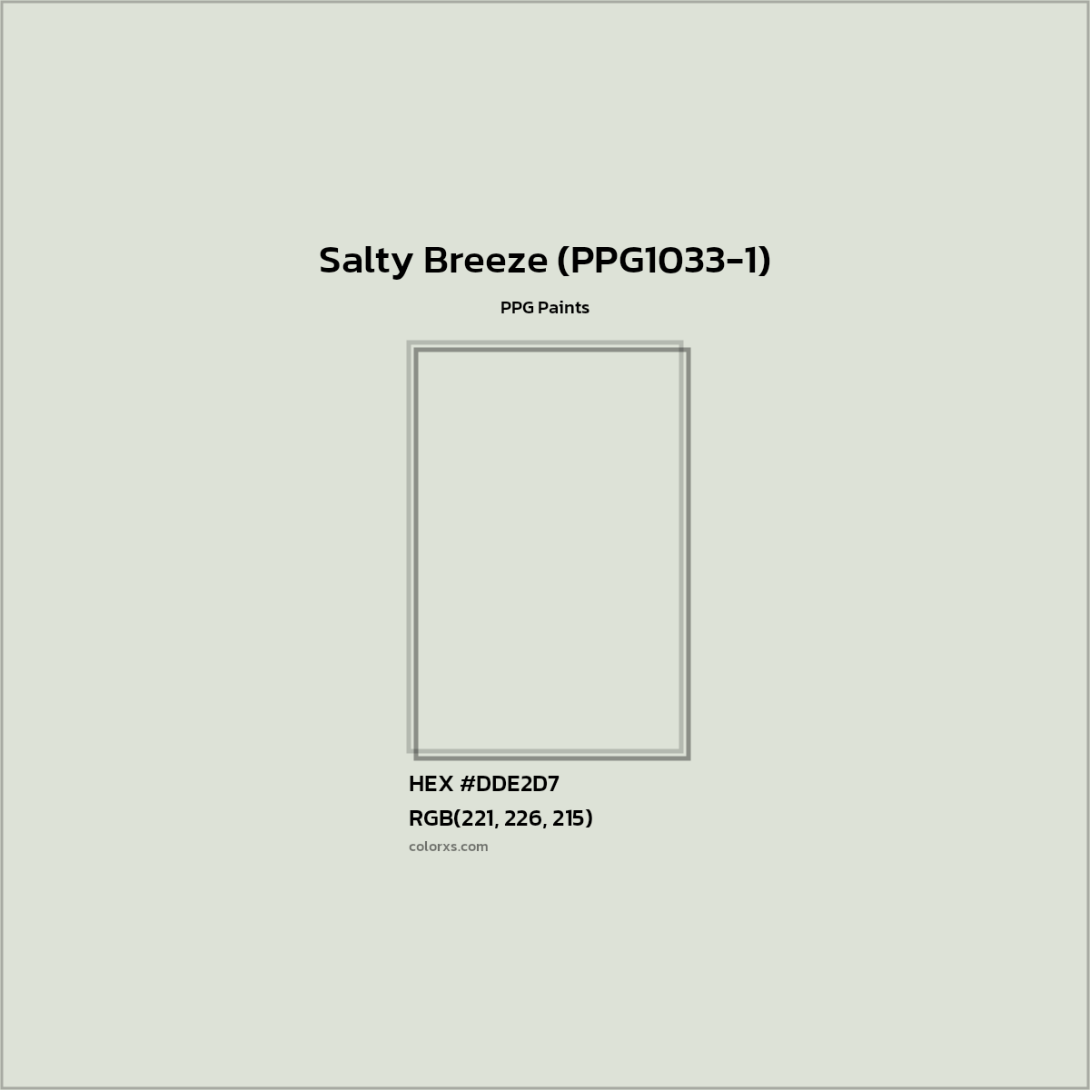 HEX #DDE2D7 Salty Breeze (PPG1033-1) Paint PPG Paints - Color Code