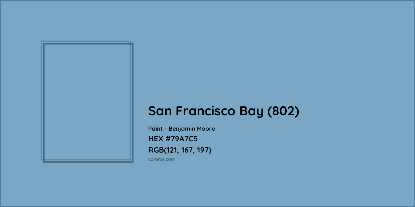 HEX #79A7C5 San Francisco Bay (802) Paint Benjamin Moore - Color Code