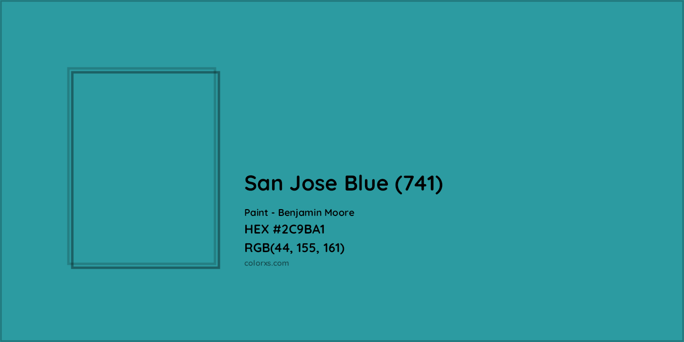 HEX #2C9BA1 San Jose Blue (741) Paint Benjamin Moore - Color Code