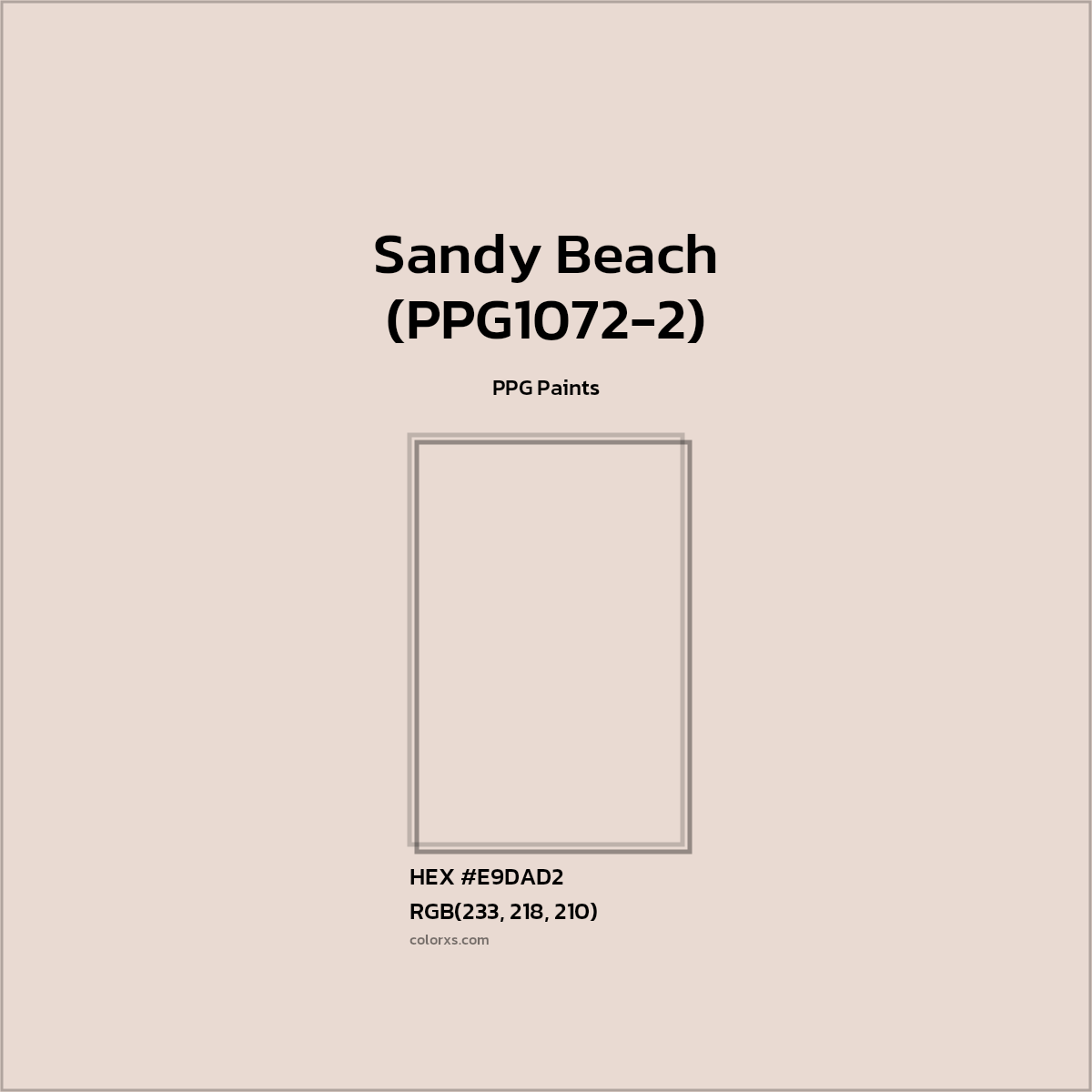 HEX #E9DAD2 Sandy Beach (PPG1072-2) Paint PPG Paints - Color Code