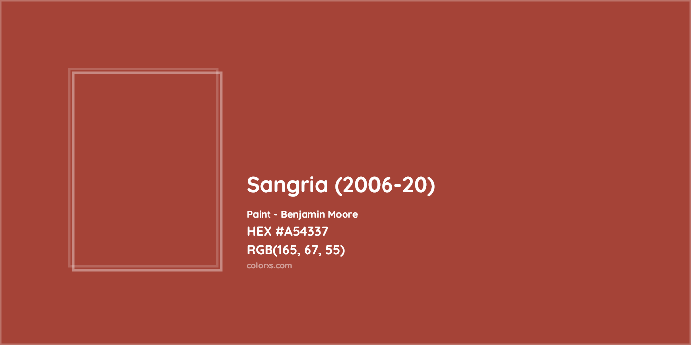 HEX #A54337 Sangria (2006-20) Paint Benjamin Moore - Color Code