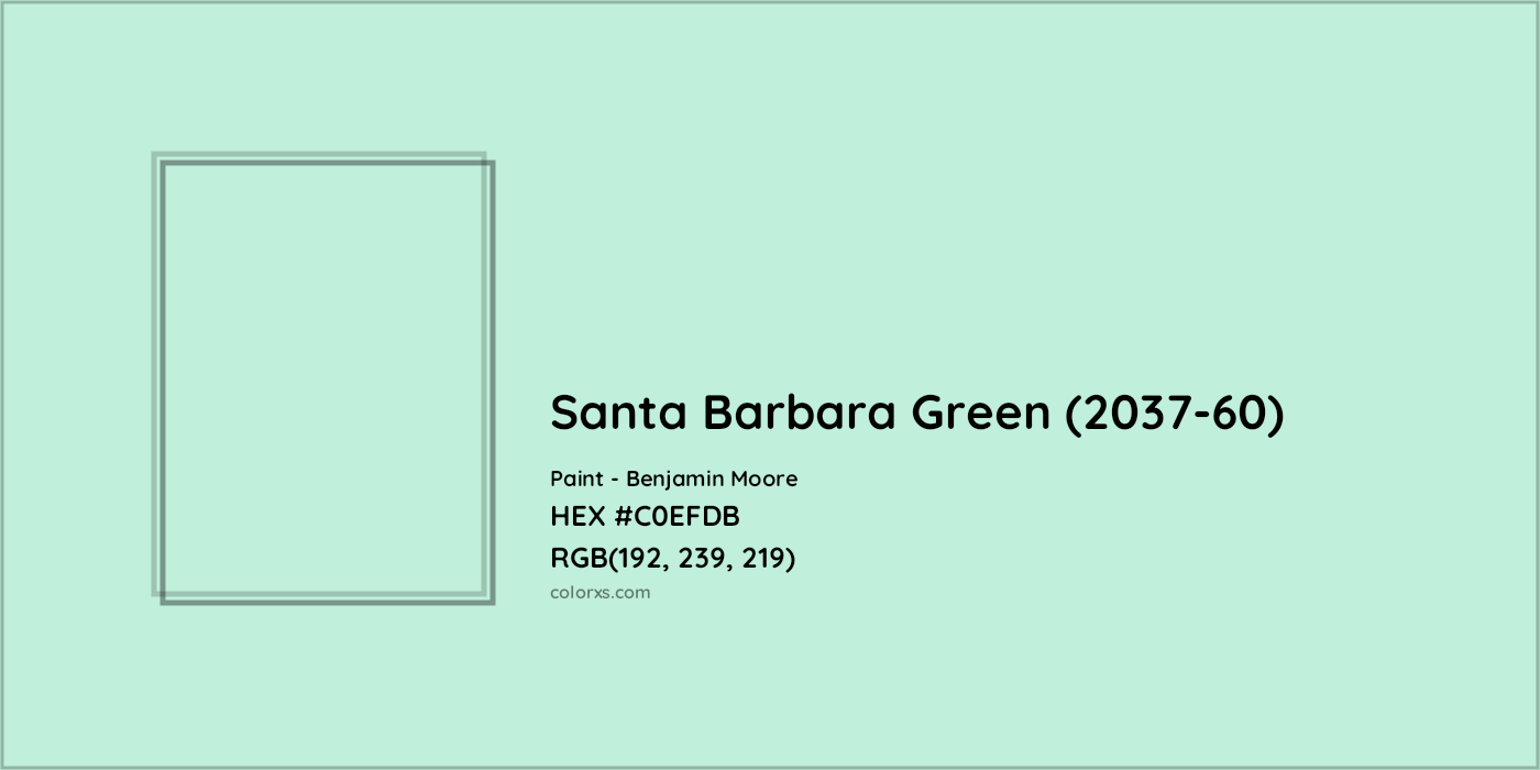 HEX #C0EFDB Santa Barbara Green (2037-60) Paint Benjamin Moore - Color Code