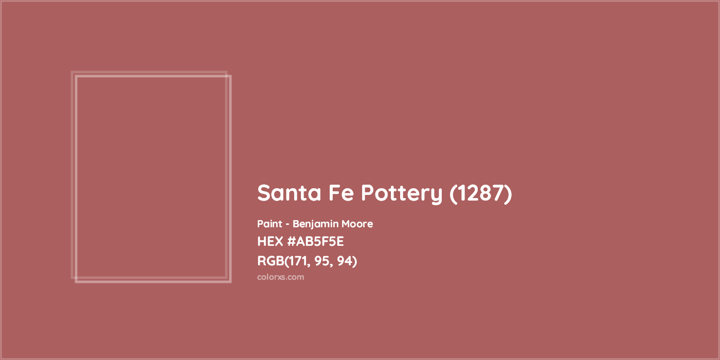 HEX #AB5F5E Santa Fe Pottery (1287) Paint Benjamin Moore - Color Code