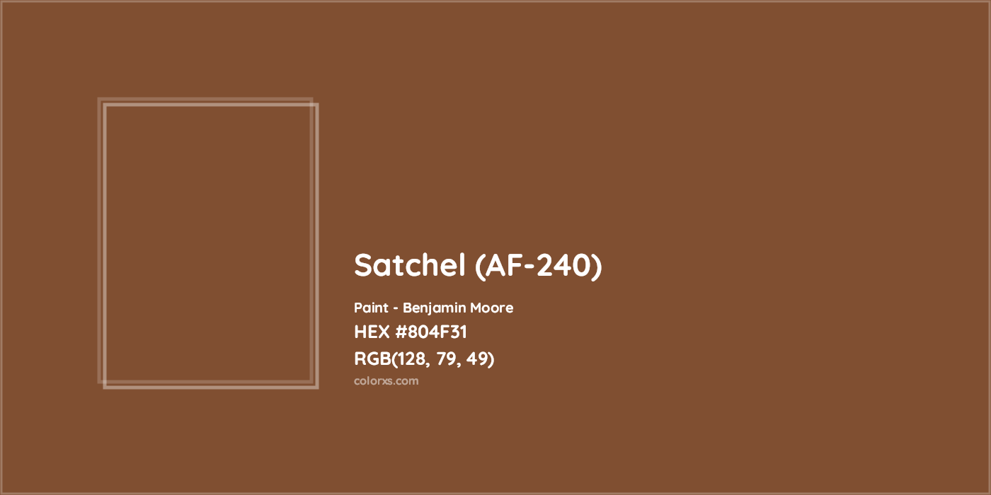 HEX #804F31 Satchel (AF-240) Paint Benjamin Moore - Color Code