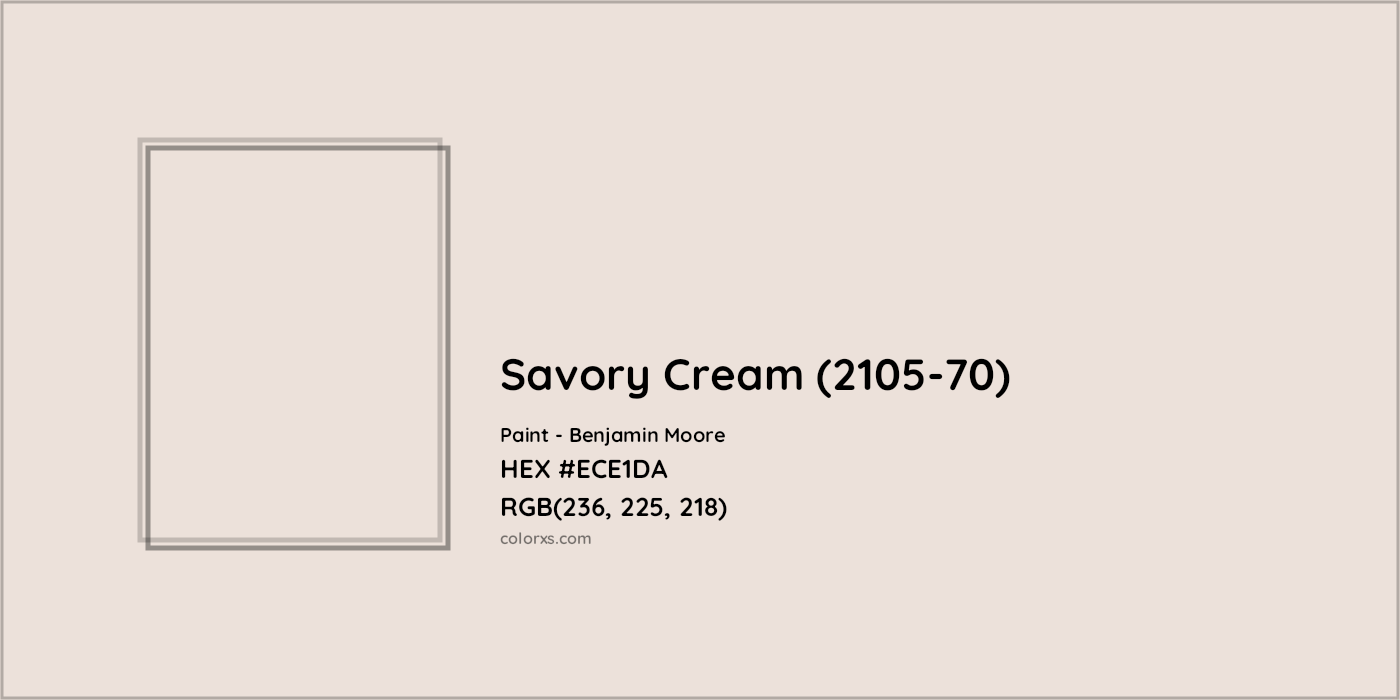 HEX #ECE1DA Savory Cream (2105-70) Paint Benjamin Moore - Color Code
