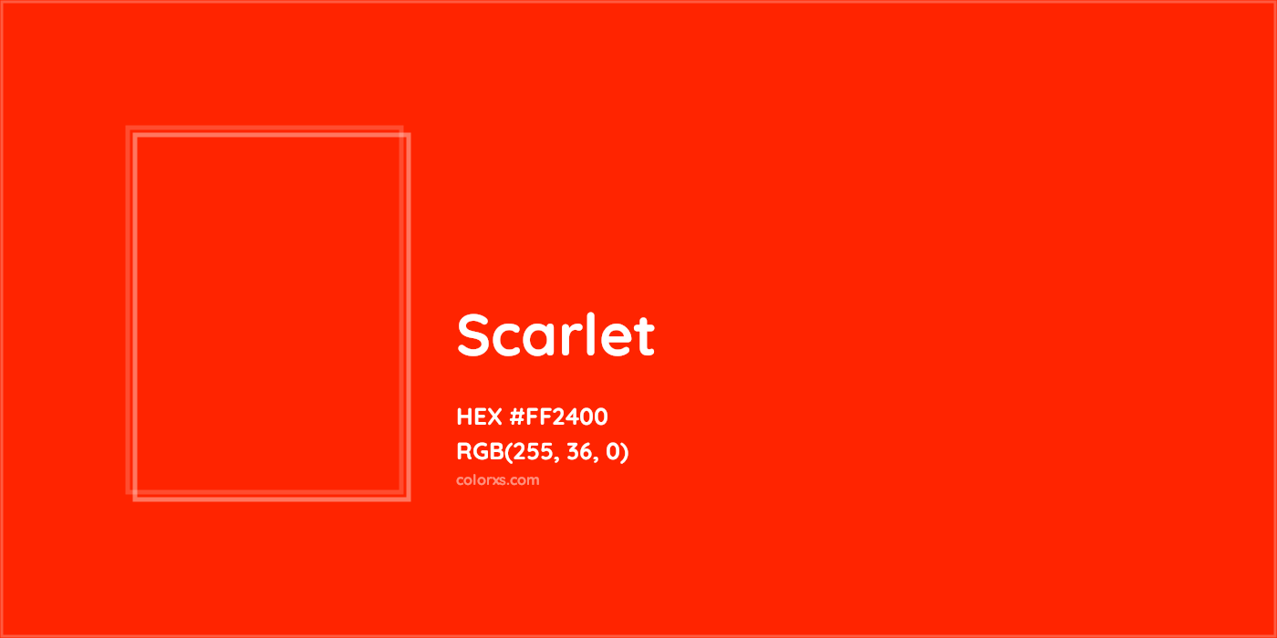 HEX #FF2400 Scarlet Color - Color Code