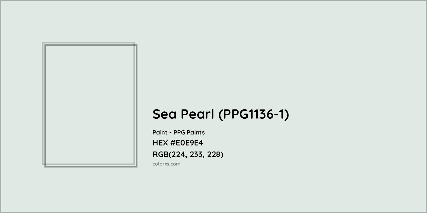 HEX #E0E9E4 Sea Pearl (PPG1136-1) Paint PPG Paints - Color Code