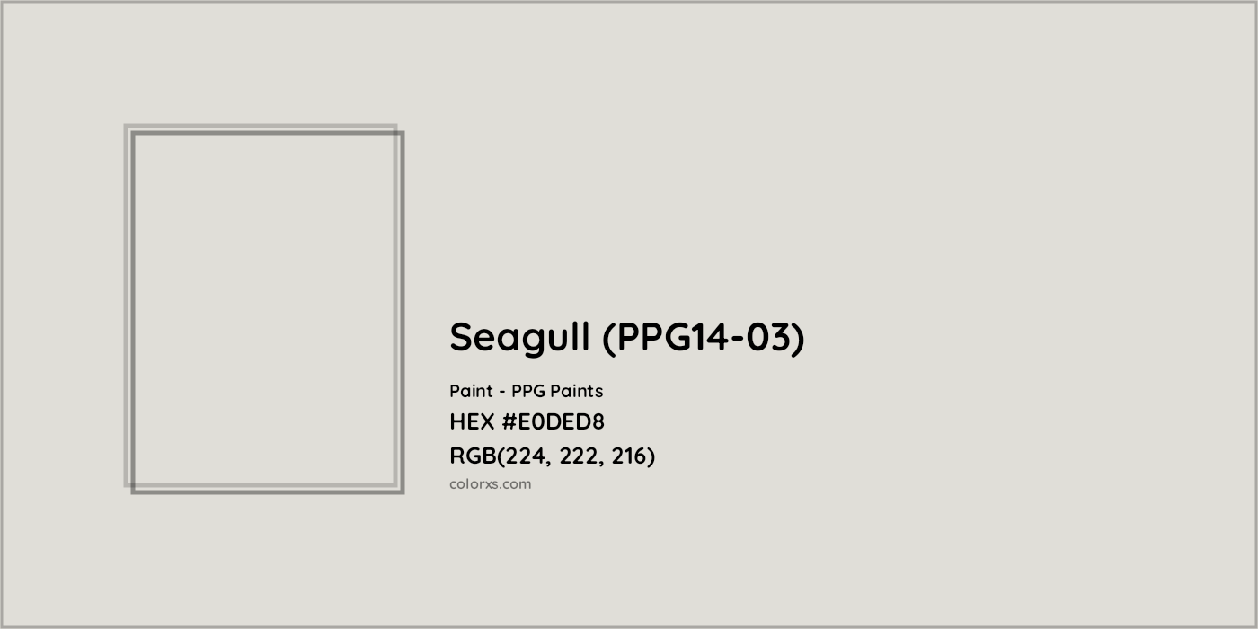 HEX #E0DED8 Seagull (PPG14-03) Paint PPG Paints - Color Code
