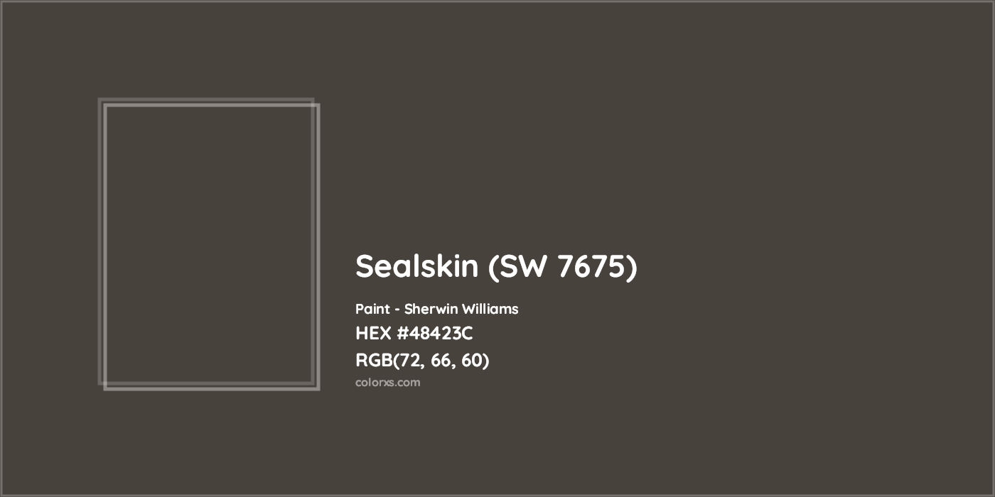 HEX #48423C Sealskin (SW 7675) Paint Sherwin Williams - Color Code
