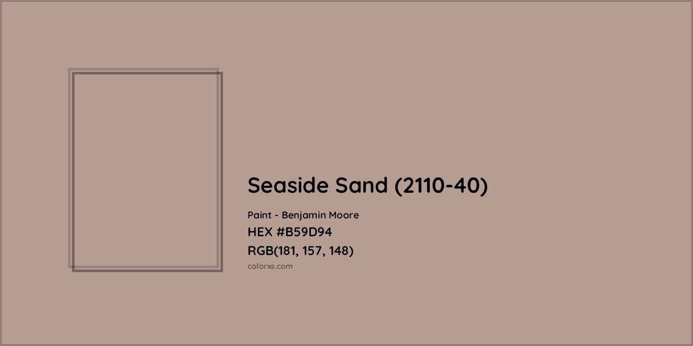 HEX #B59D94 Seaside Sand (2110-40) Paint Benjamin Moore - Color Code