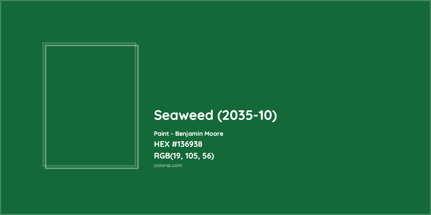 HEX #136938 Seaweed (2035-10) Paint Benjamin Moore - Color Code