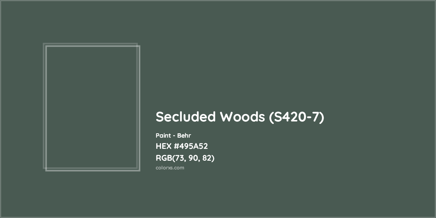 HEX #495A52 Secluded Woods (S420-7) Paint Behr - Color Code