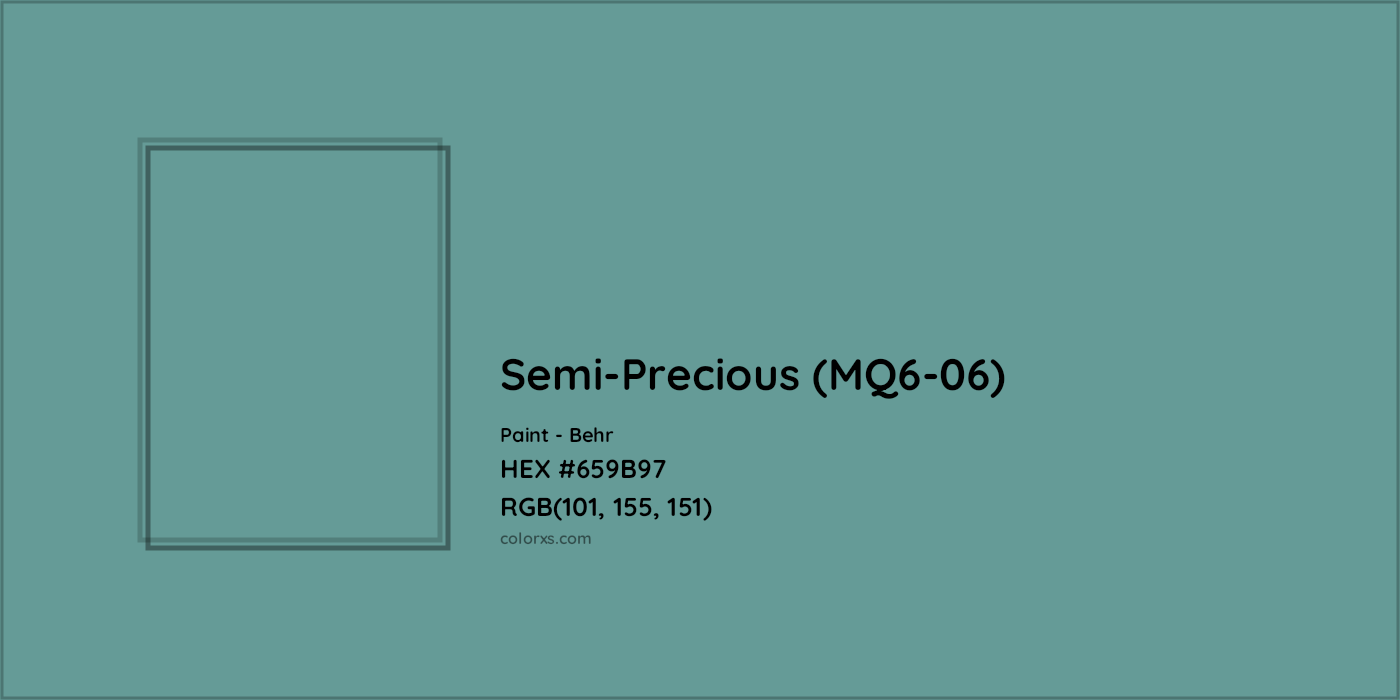 HEX #659B97 Semi-Precious (MQ6-06) Paint Behr - Color Code