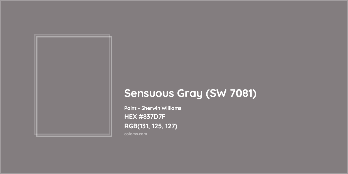 HEX #837D7F Sensuous Gray (SW 7081) Paint Sherwin Williams - Color Code