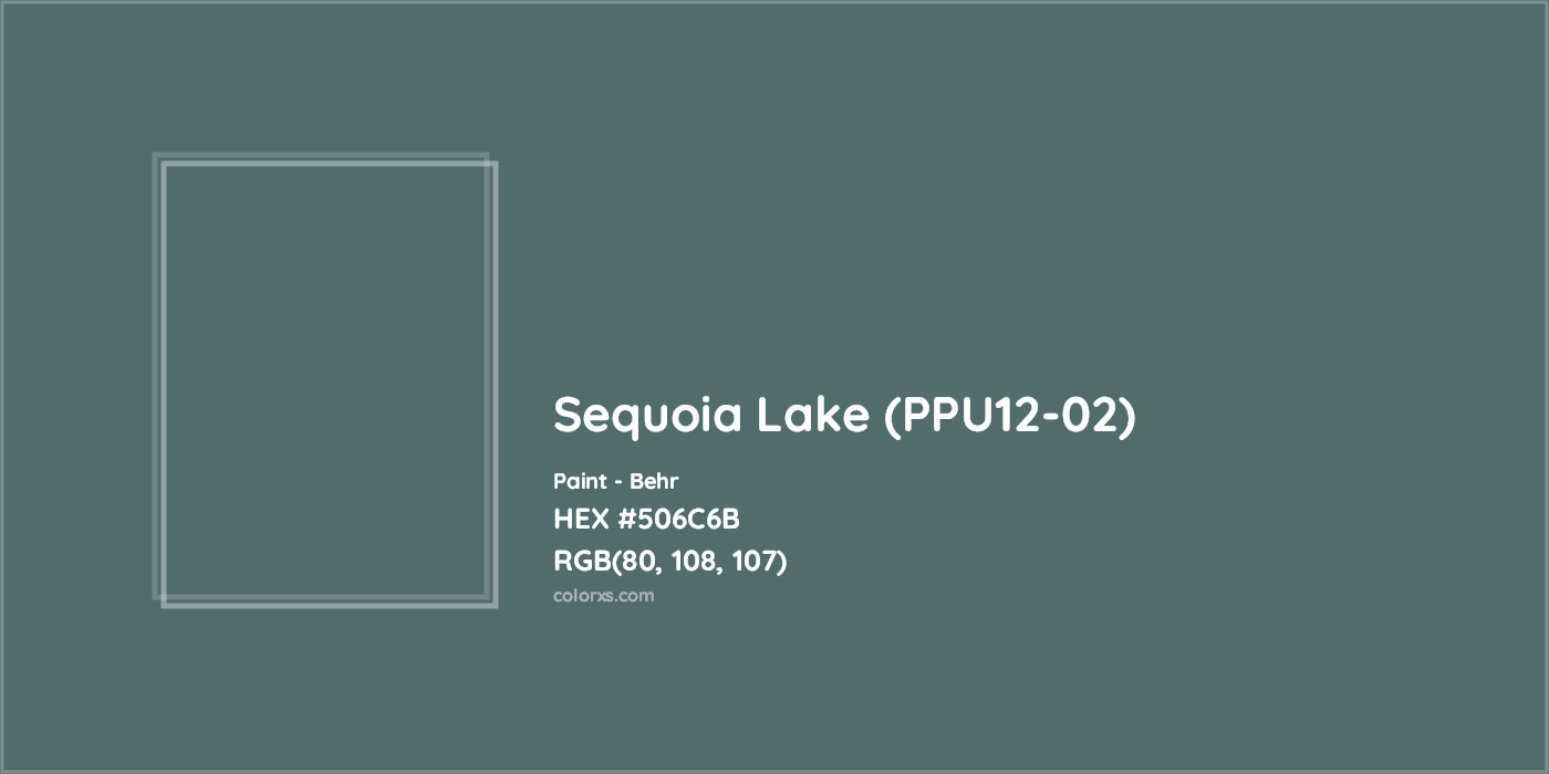 HEX #506C6B Sequoia Lake (PPU12-02) Paint Behr - Color Code