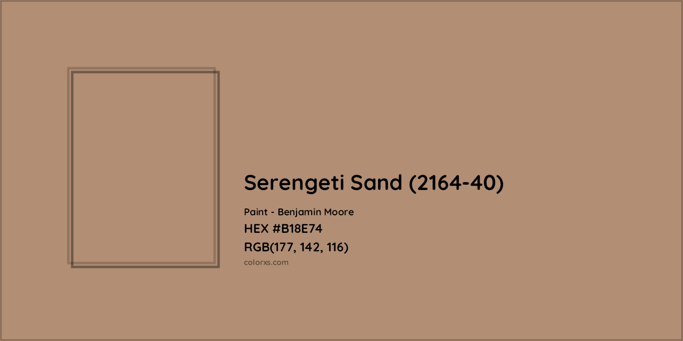 HEX #B18E74 Serengeti Sand (2164-40) Paint Benjamin Moore - Color Code