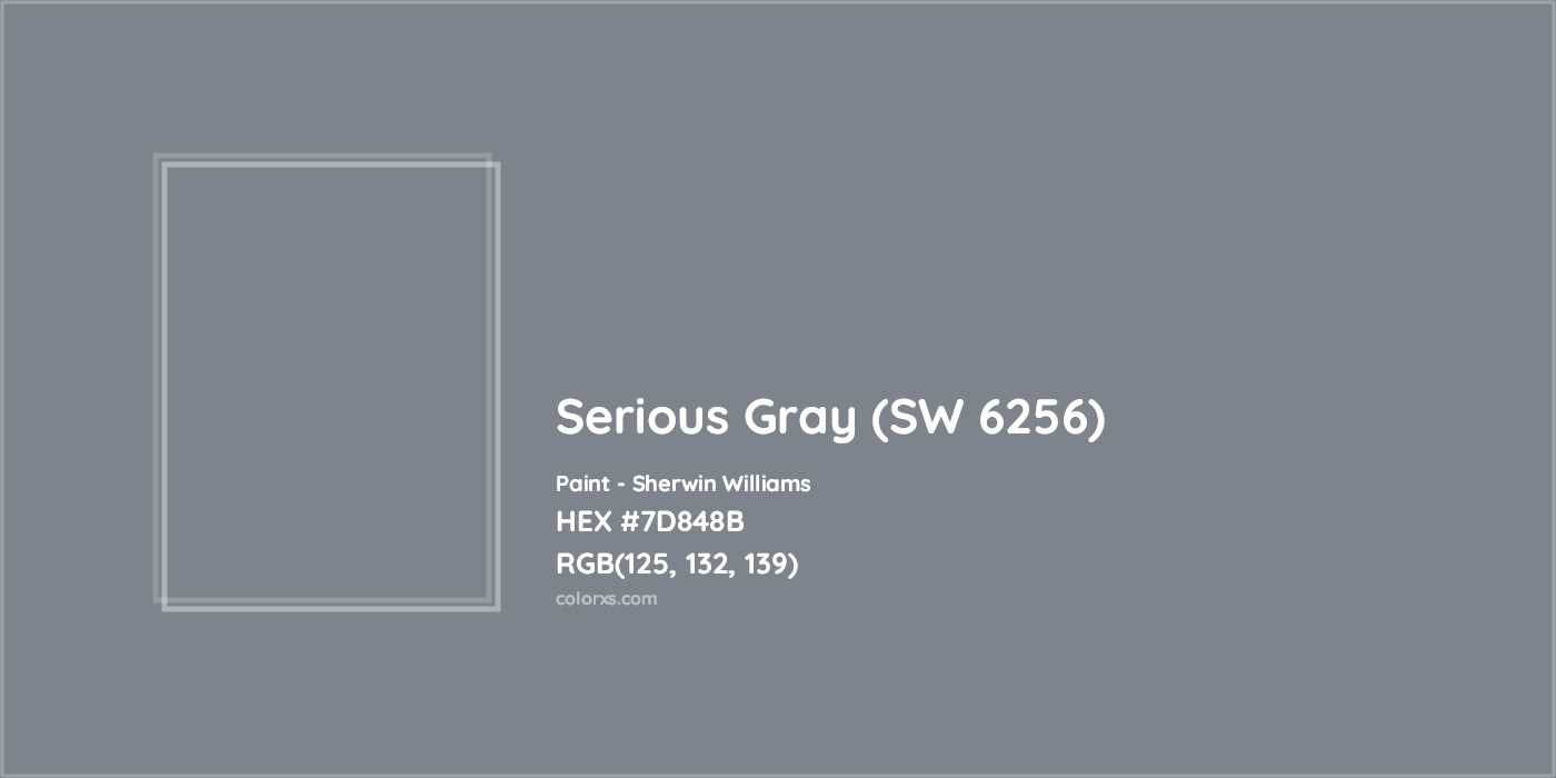 HEX #7D848B Serious Gray (SW 6256) Paint Sherwin Williams - Color Code