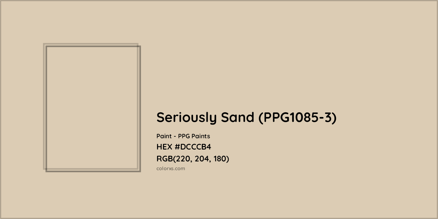 HEX #DCCCB4 Seriously Sand (PPG1085-3) Paint PPG Paints - Color Code