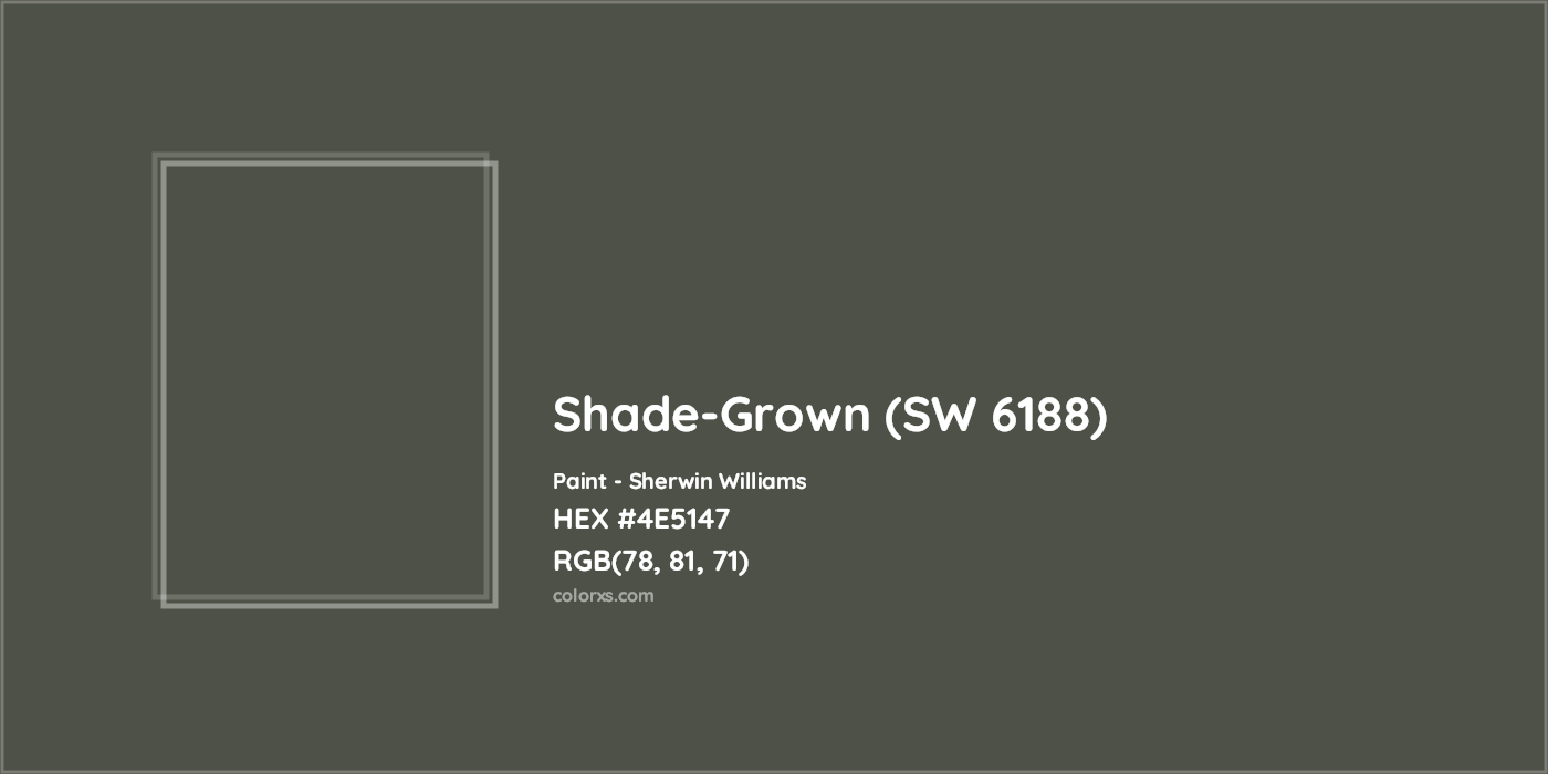HEX #4E5147 Shade-Grown (SW 6188) Paint Sherwin Williams - Color Code
