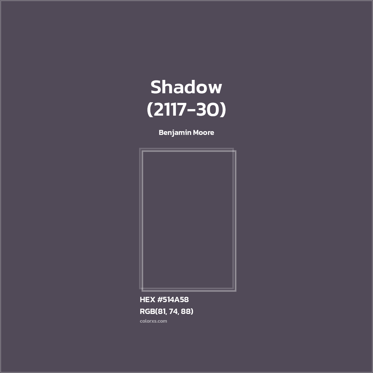 HEX #514A58 Shadow (2117-30) Paint Benjamin Moore - Color Code