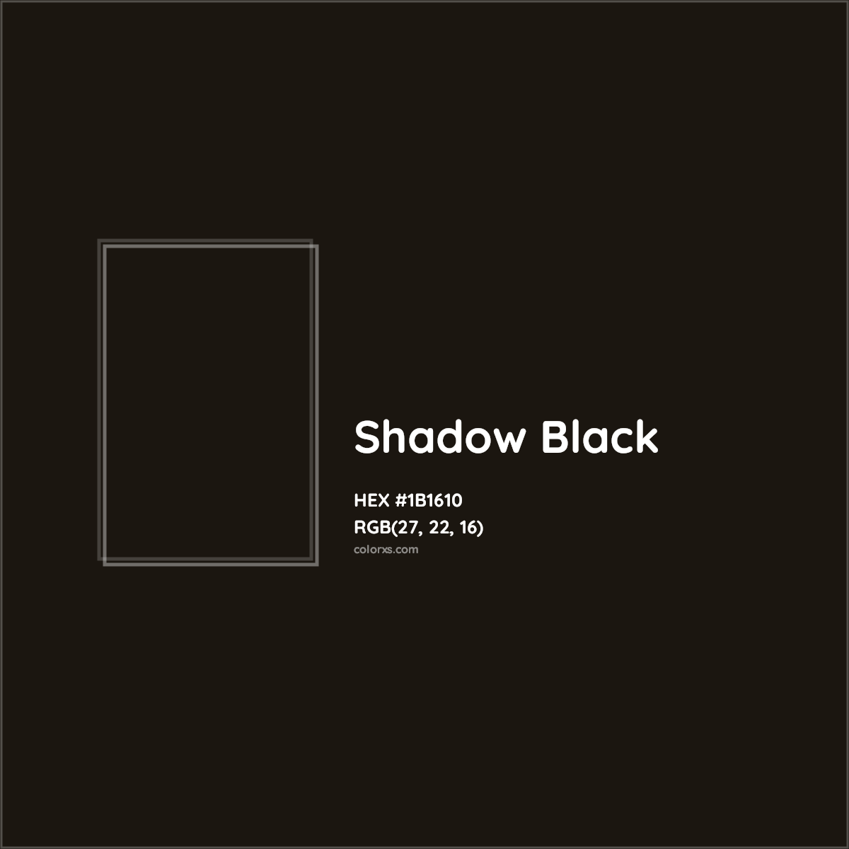 HEX #1B1610 Shadow Black Color - Color Code