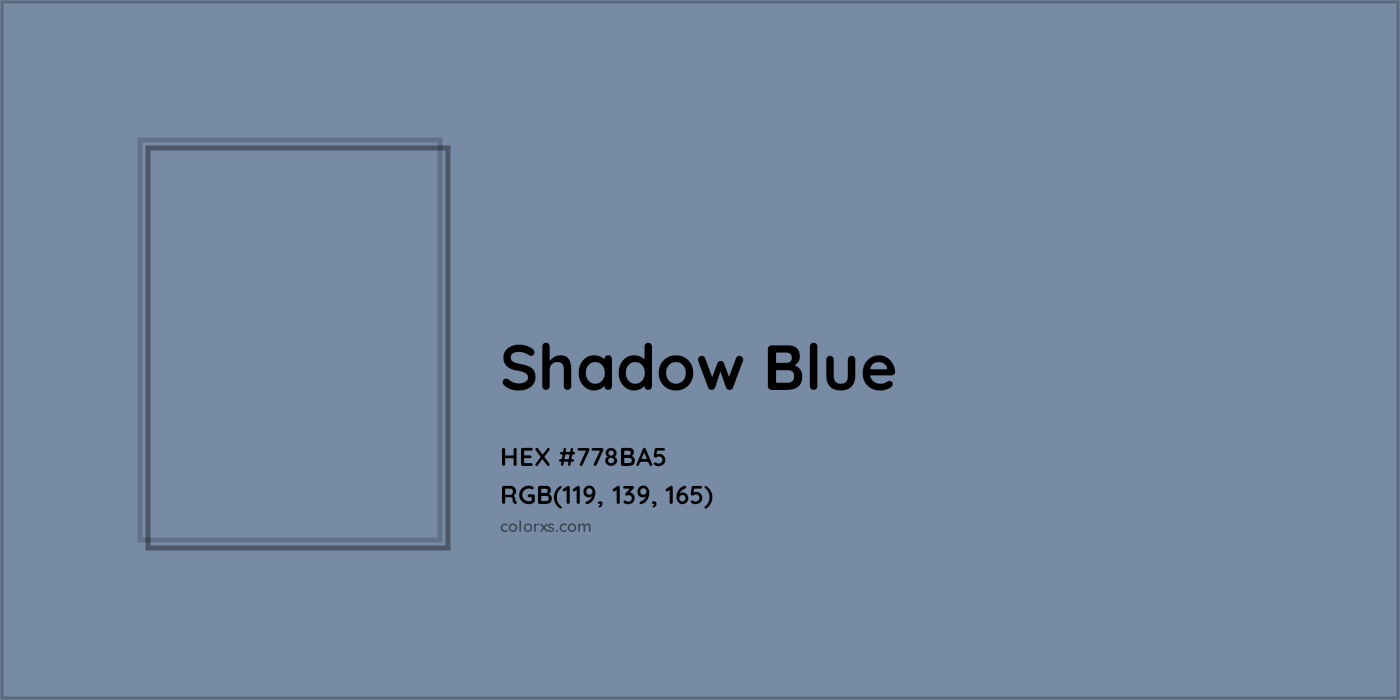 HEX #778BA5 Shadow Blue Color - Color Code