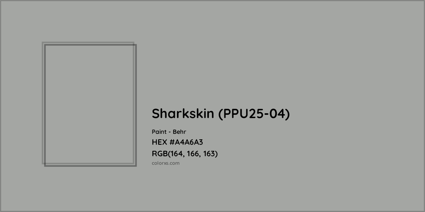 HEX #A4A6A3 Sharkskin (PPU25-04) Paint Behr - Color Code