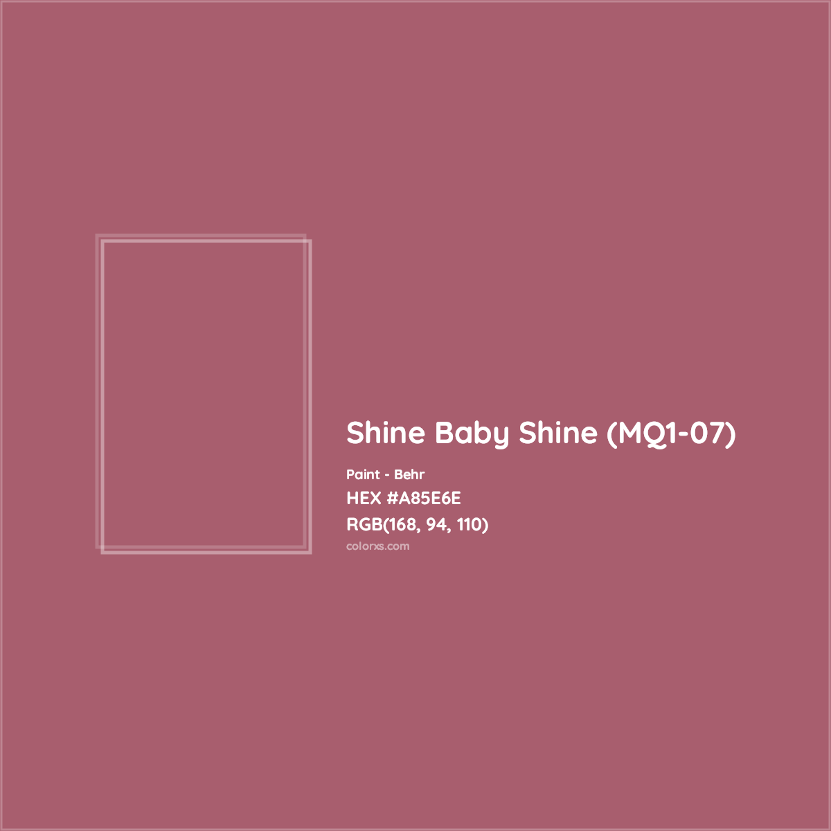 HEX #A85E6E Shine Baby Shine (MQ1-07) Paint Behr - Color Code