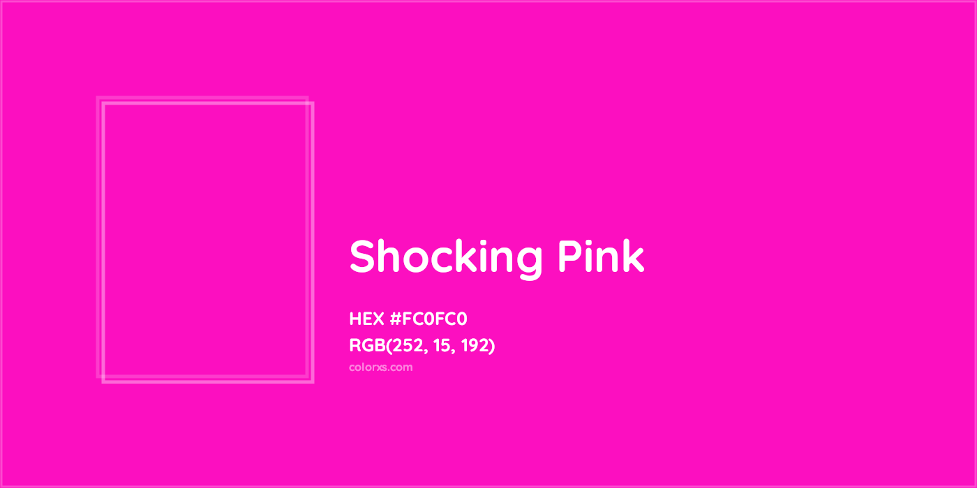 HEX #FC0FC0 Shocking Pink Color - Color Code