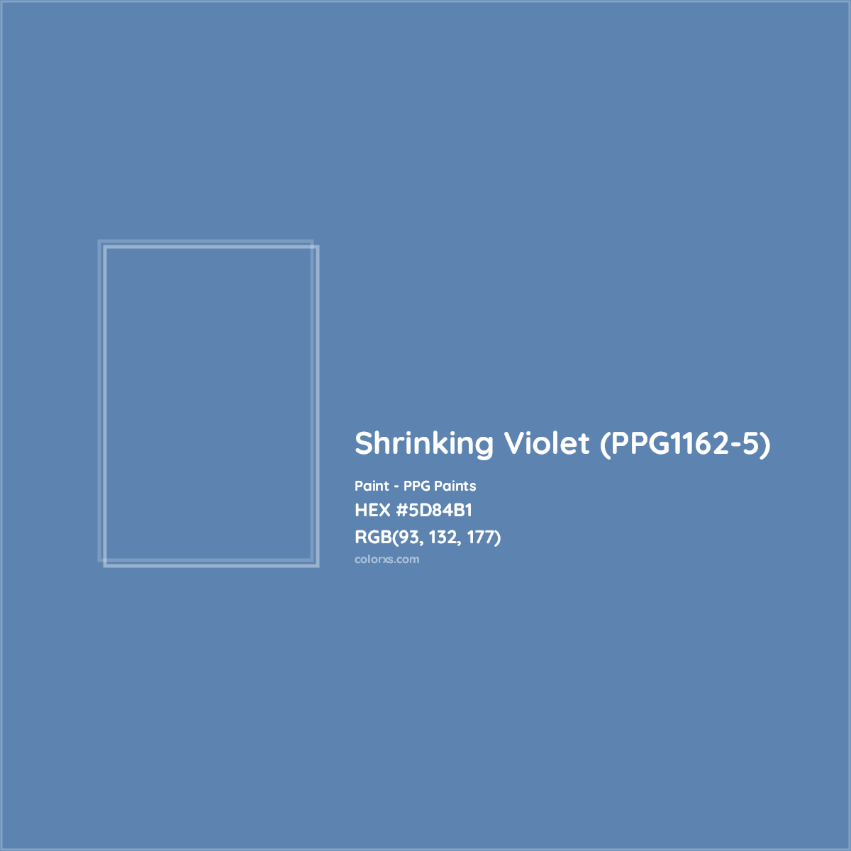 HEX #5D84B1 Shrinking Violet (PPG1162-5) Paint PPG Paints - Color Code