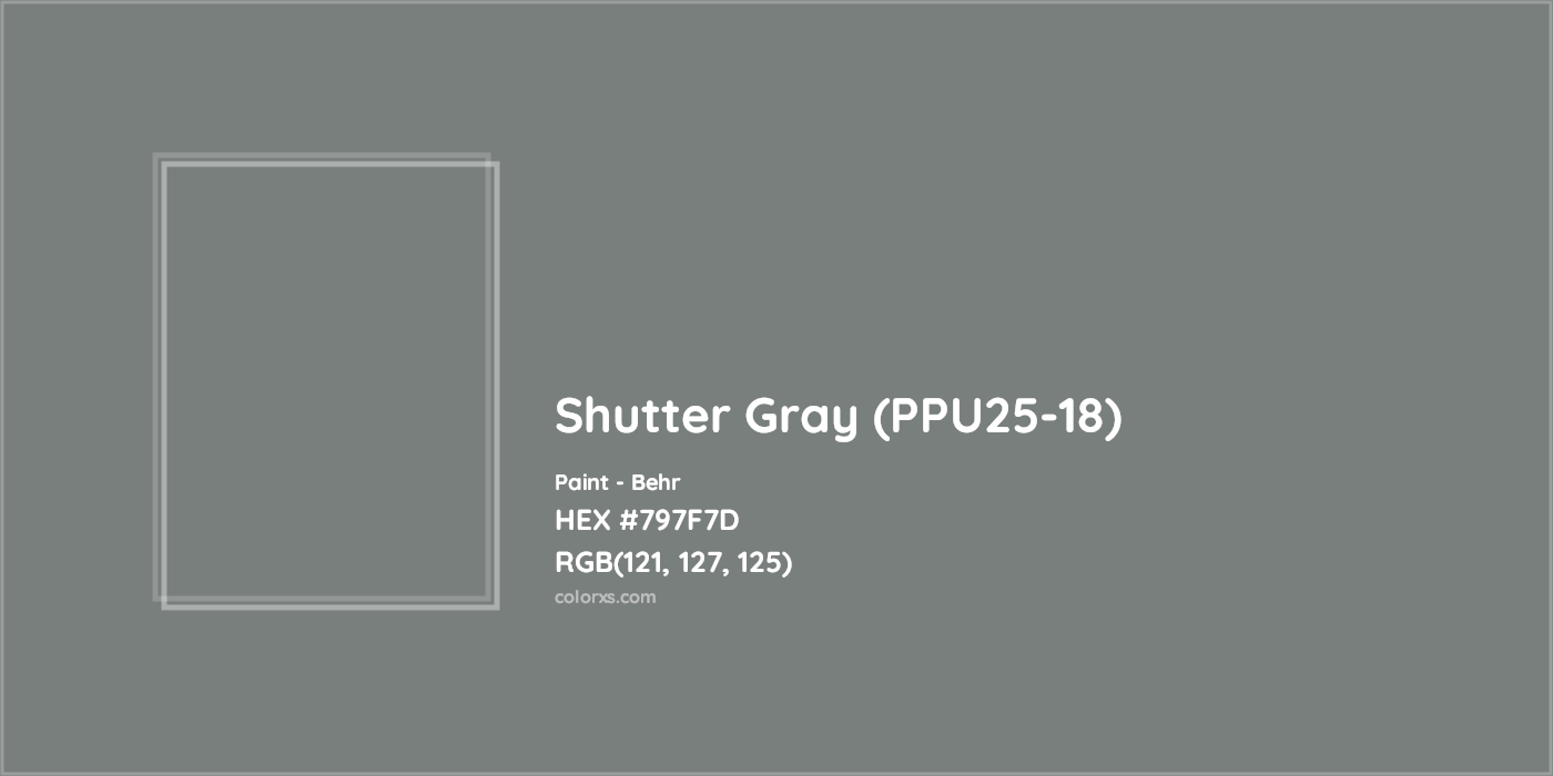 HEX #797F7D Shutter Gray (PPU25-18) Paint Behr - Color Code