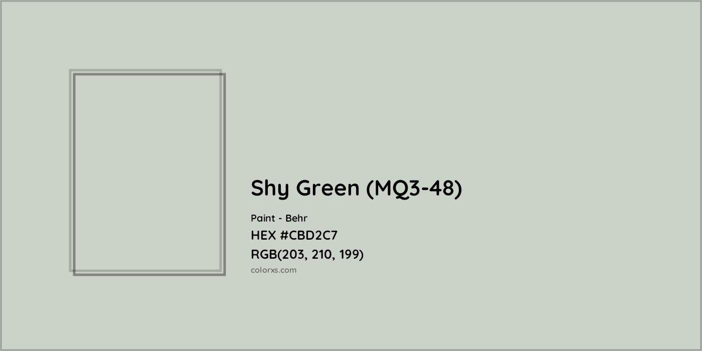 HEX #CBD2C7 Shy Green (MQ3-48) Paint Behr - Color Code