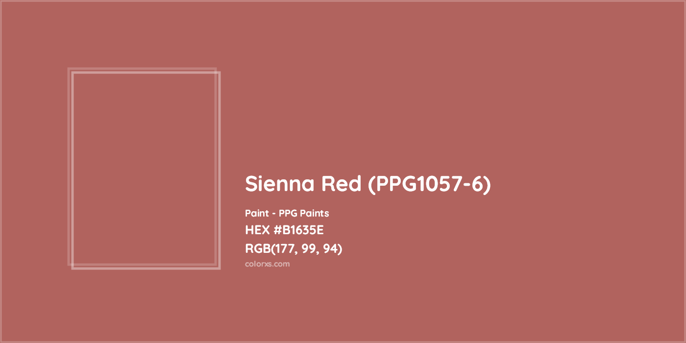 HEX #B1635E Sienna Red (PPG1057-6) Paint PPG Paints - Color Code