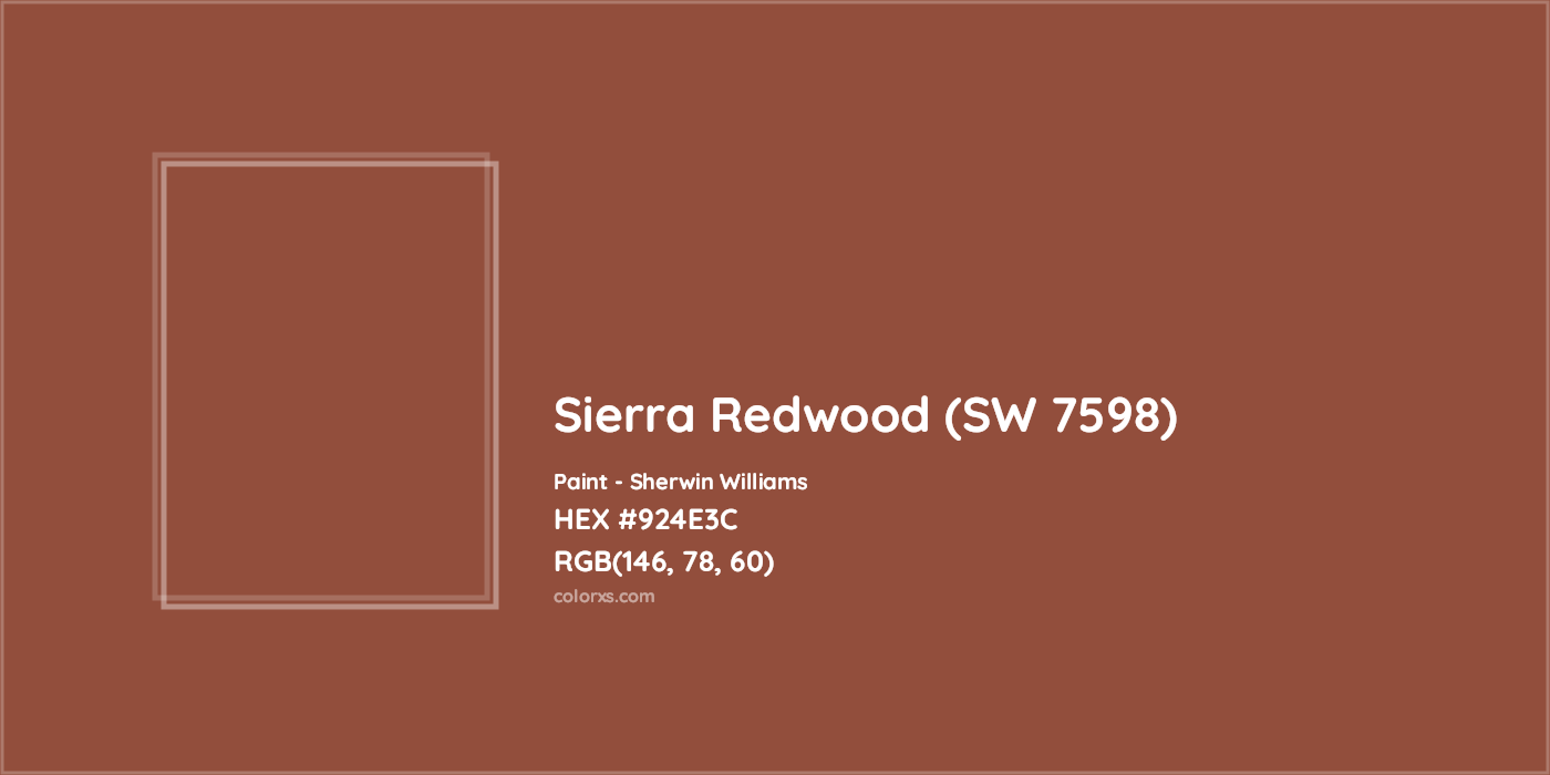 HEX #924E3C Sierra Redwood (SW 7598) Paint Sherwin Williams - Color Code