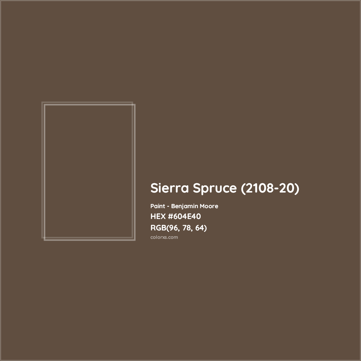 HEX #604E40 Sierra Spruce (2108-20) Paint Benjamin Moore - Color Code