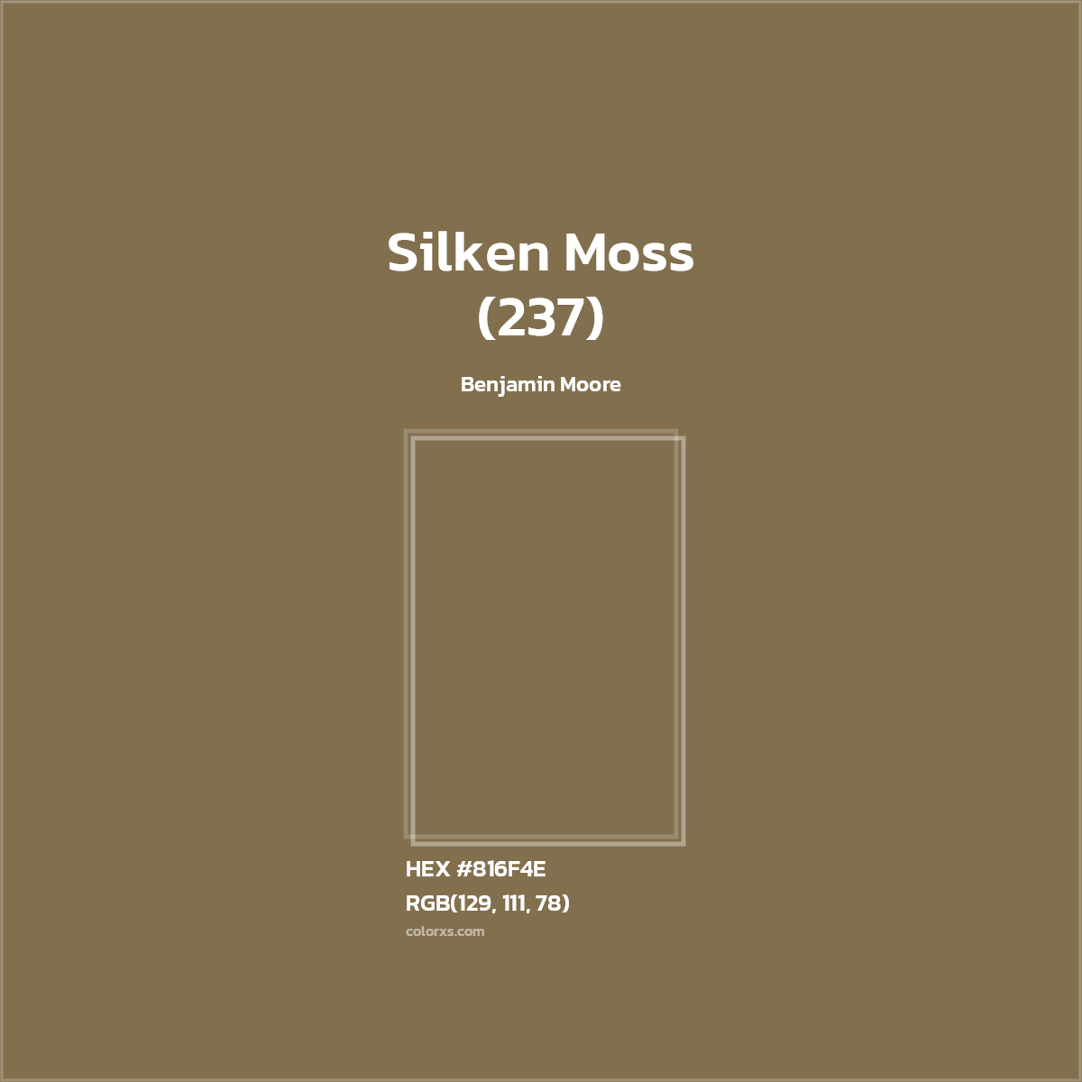 HEX #816F4E Silken Moss (237) Paint Benjamin Moore - Color Code