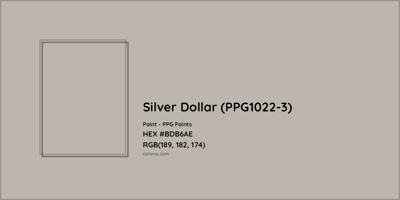 HEX #BDB6AE Silver Dollar (PPG1022-3) Paint PPG Paints - Color Code