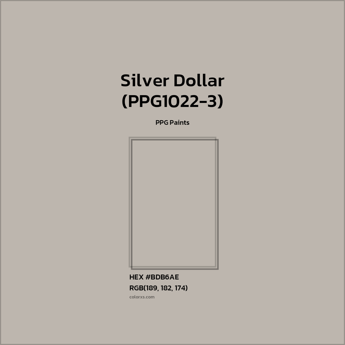 HEX #BDB6AE Silver Dollar (PPG1022-3) Paint PPG Paints - Color Code