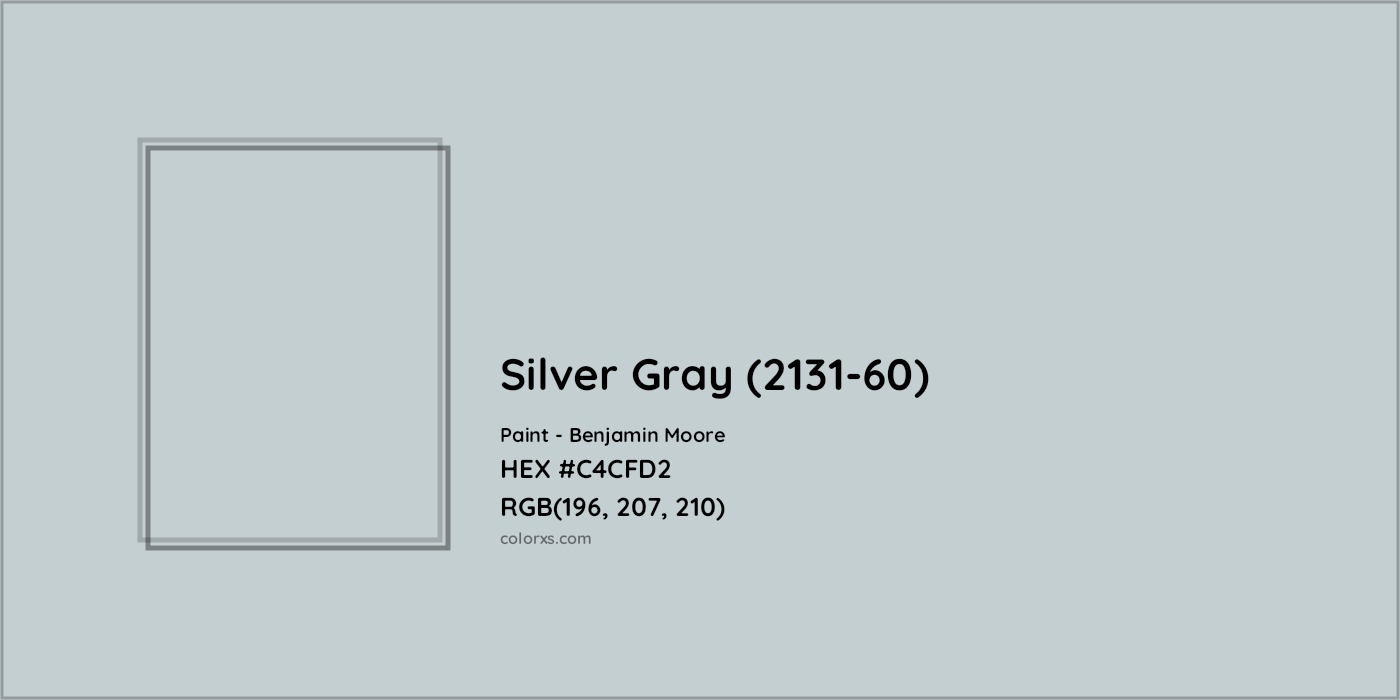 HEX #C4CFD2 Silver Gray (2131-60) Paint Benjamin Moore - Color Code