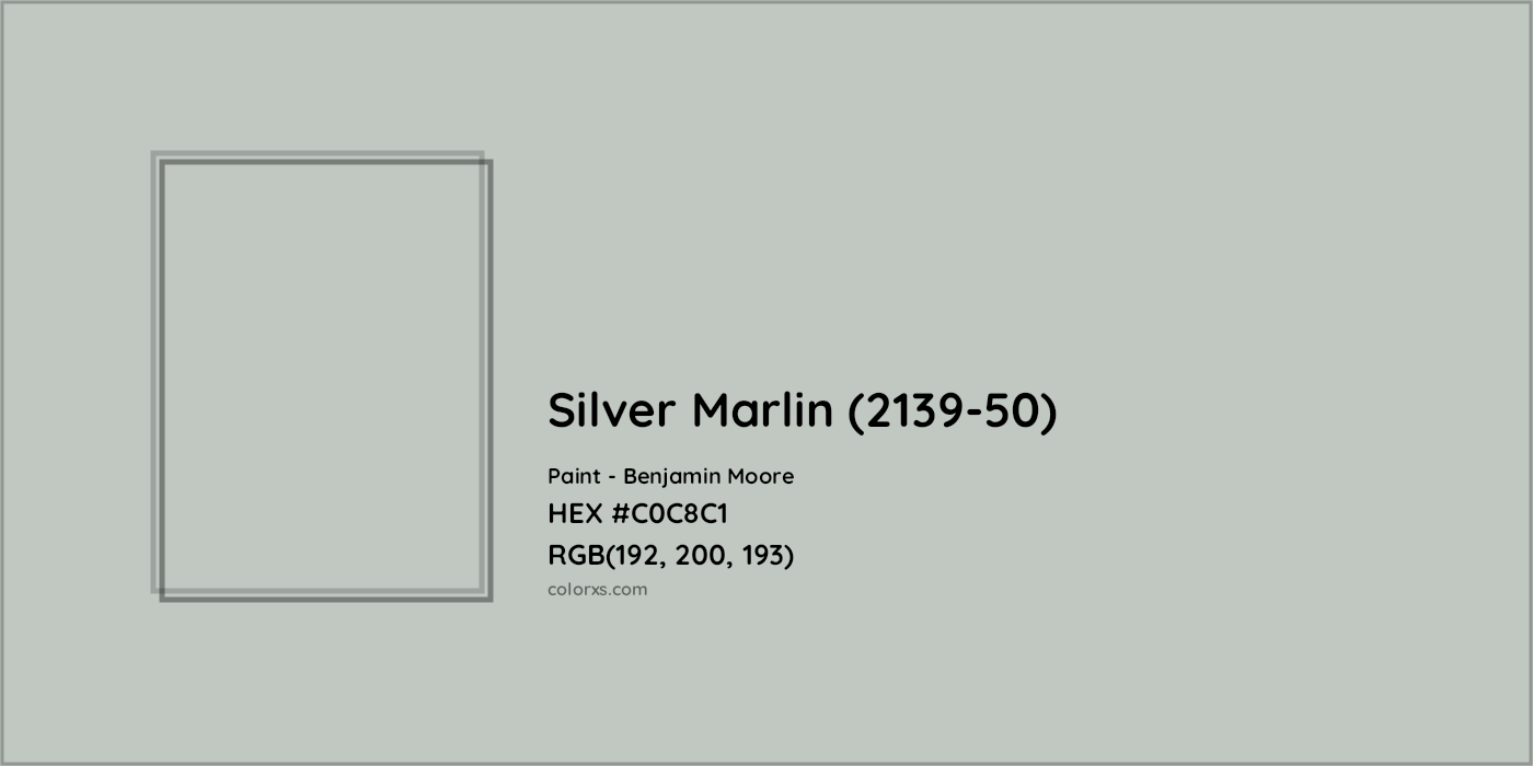 HEX #C0C8C1 Silver Marlin (2139-50) Paint Benjamin Moore - Color Code