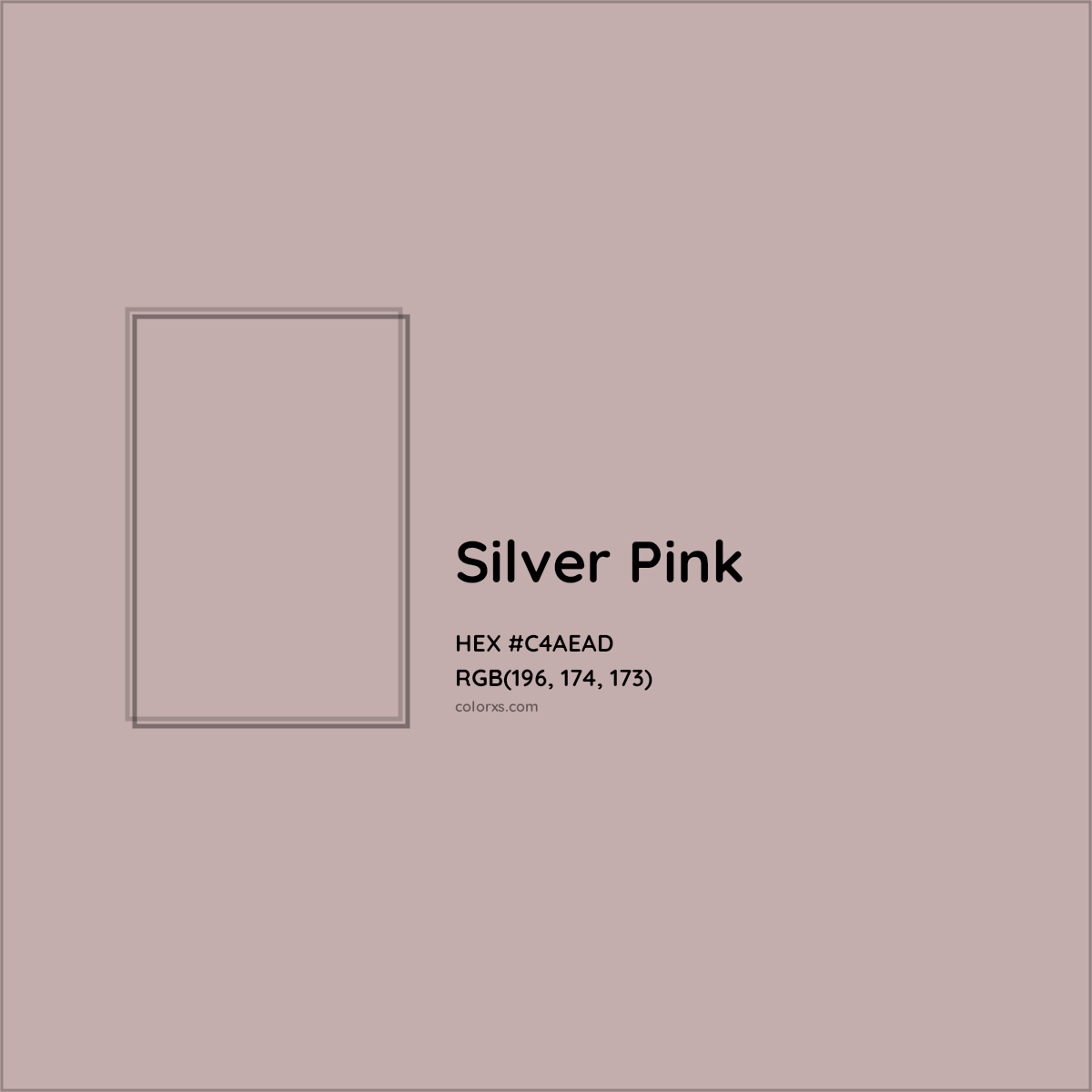 HEX #C4AEAD Silver Pink Color - Color Code