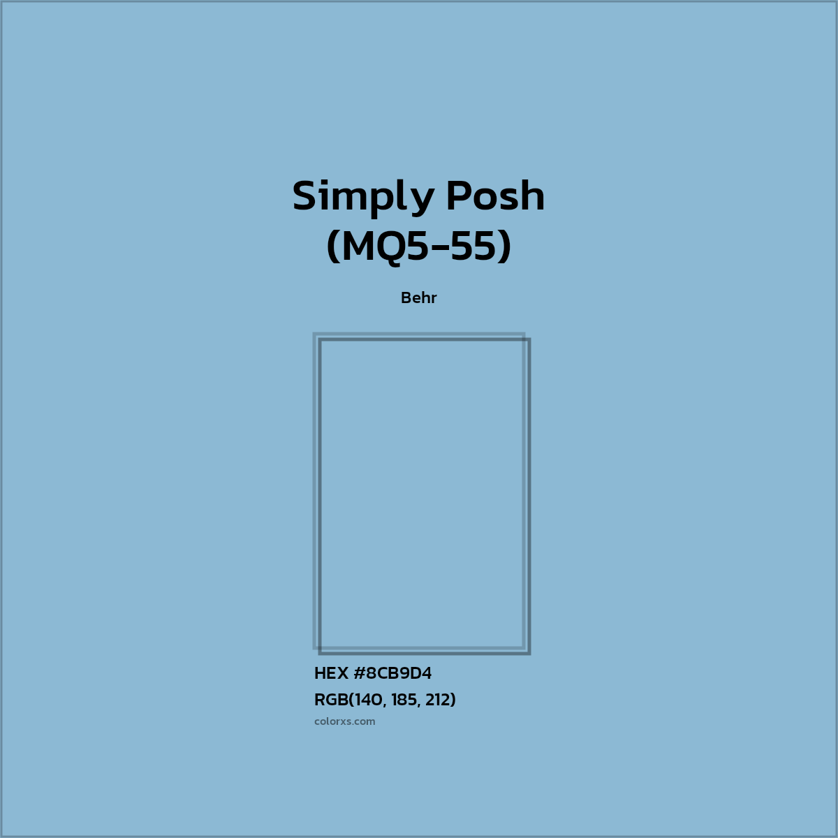 HEX #8CB9D4 Simply Posh (MQ5-55) Paint Behr - Color Code
