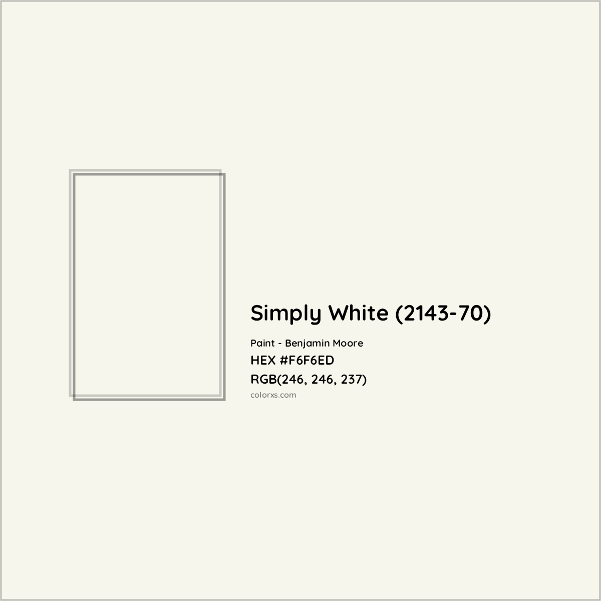 HEX #F6F6ED Simply White (2143-70) Paint Benjamin Moore - Color Code