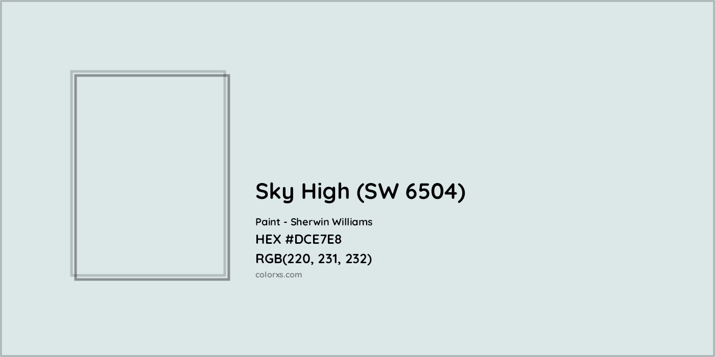 HEX #DCE7E8 Sky High (SW 6504) Paint Sherwin Williams - Color Code