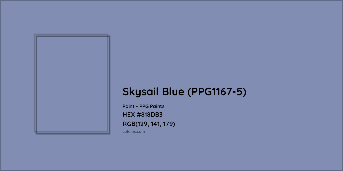 HEX #818DB3 Skysail Blue (PPG1167-5) Paint PPG Paints - Color Code