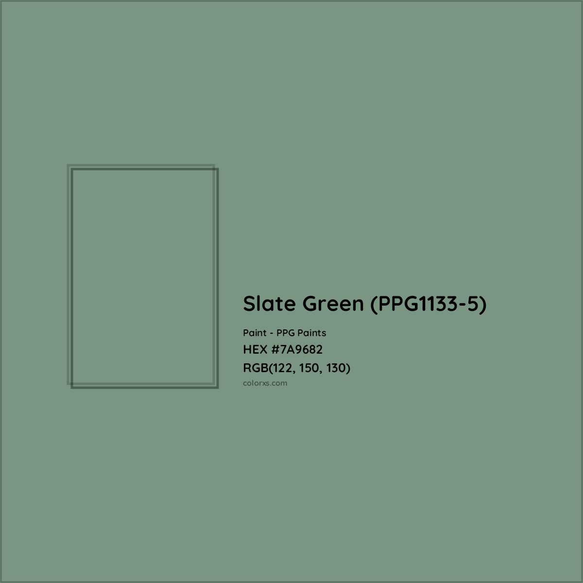 HEX #7A9682 Slate Green (PPG1133-5) Paint PPG Paints - Color Code