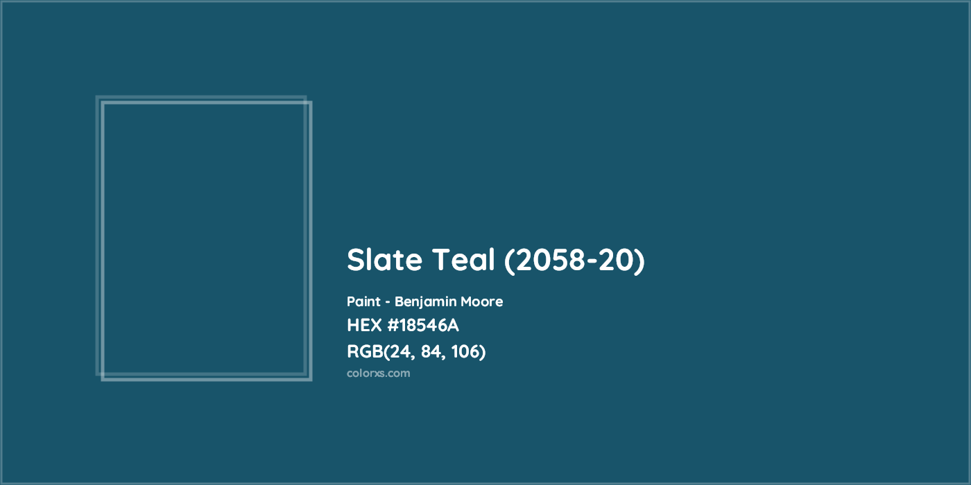HEX #18546A Slate Teal (2058-20) Paint Benjamin Moore - Color Code